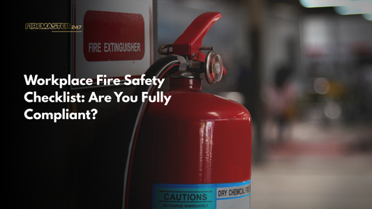 Workplace Fire Safety Checklist: Are You Fully Compliant?